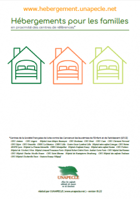 Le livret des hébergements pour les parents et familles, liste des accueils pour les familles, maisons des parents, en proximité des centres d'oncopédiatrie en France